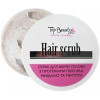 Top Beauty Hair scrub hairloss - Скраб для шкіри голови