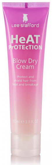 Lee Stafford Heat Protection Blow Dry Cream - Крем-термозахист для волосся