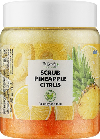 Top Beauty Scrub Pineapple Citrus - Скраб для тіла та обличчя (ананас)